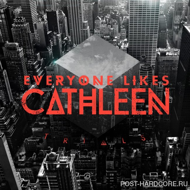 Everyone Likes Cathleen - Trials [EP] (2014)