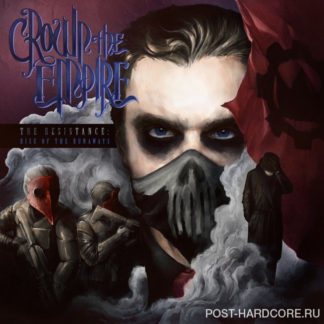 Crown The Empire - The Resistance: Rise of the Runaways (2014)