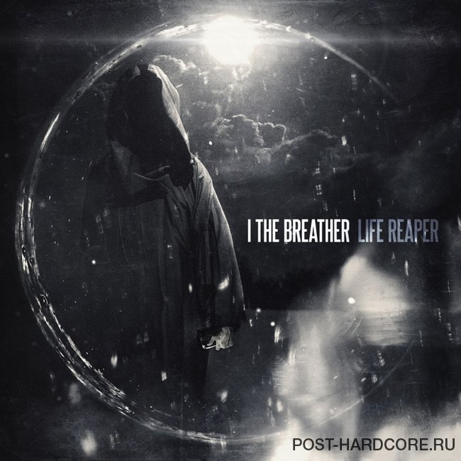 I, The Breather - Life Reaper (2014)