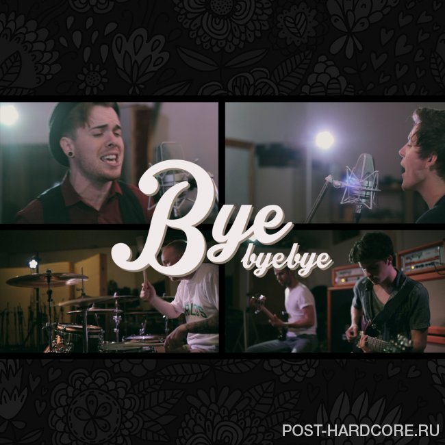 Our Last Night - Bye Bye Bye [single] (2014)