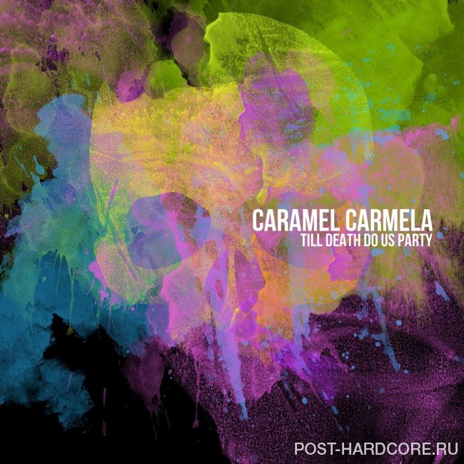Caramel Carmela - Till Death Do Us Party [single] (2014)