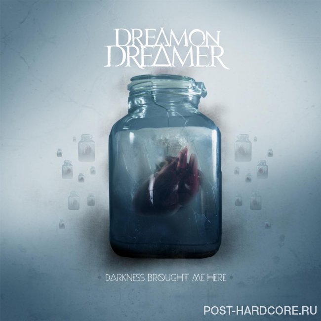 Dream On Dreamer - Darkness Brought Me Here [single] (2014)