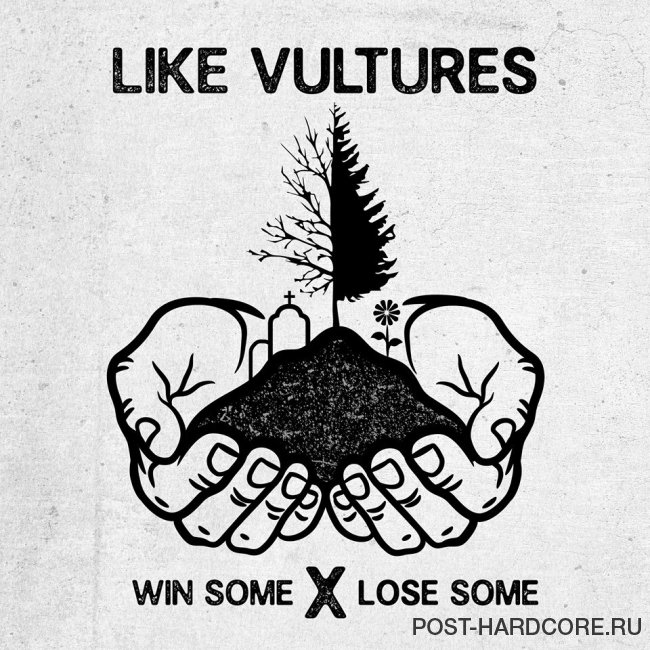 Like Vultures - Win Some X Lose [EP] (2014)