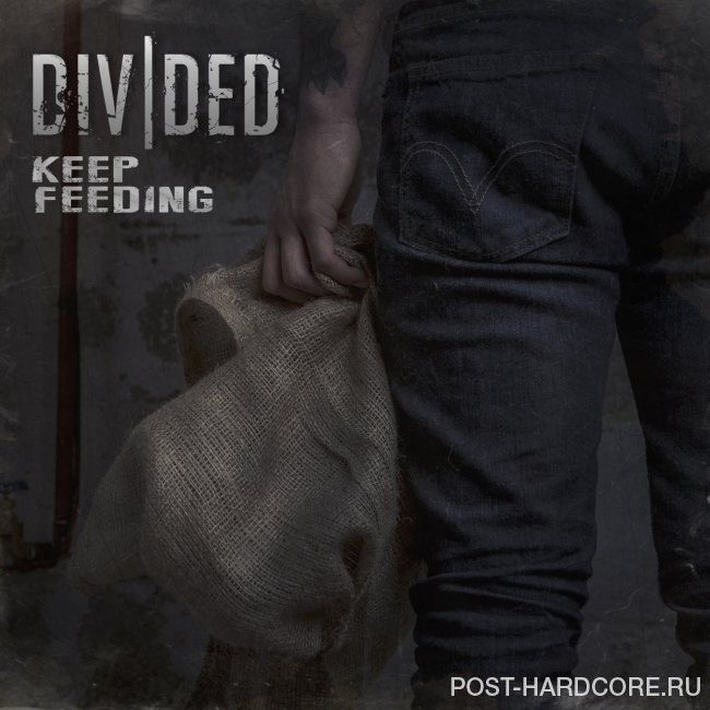 Divided - Keep Feeding [EP] (2014)