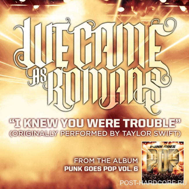 We Came As Romans - I Knew You Were Trouble [single] (2014)