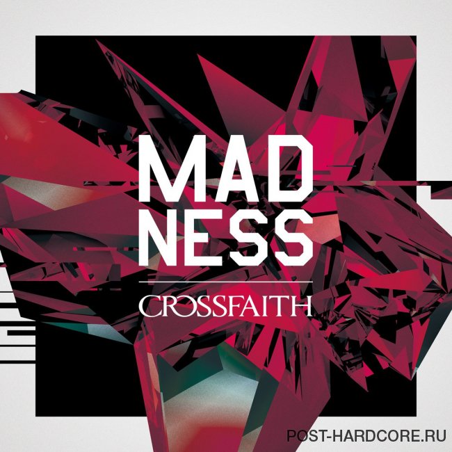 Crossfaith - Madness [single] (2014)
