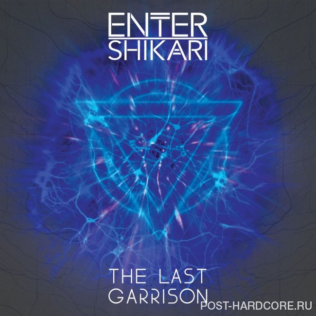 Enter Shikari - The Last Garrison [single] (2014)