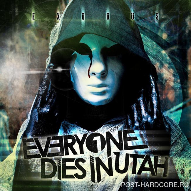 Everyone Dies In Utah - Exodus [single] (2014)