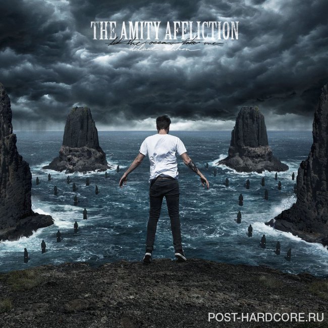 The Amity Affliction - Let The Ocean Take Me  (Deluxe Edition)  (2014)