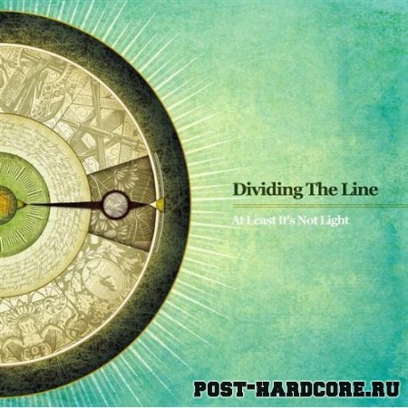 Dividing The Line - At Least It\'s Not Light (2009)
