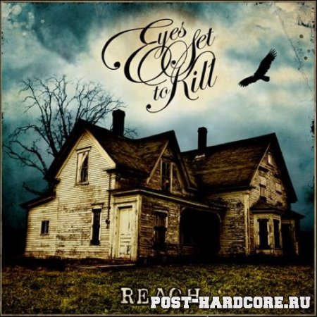 Eyes Set To Kill - Reach (2008)