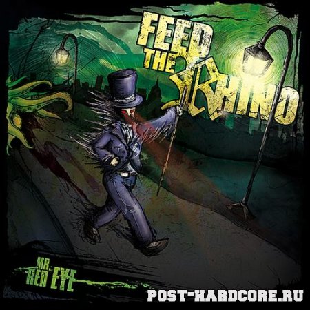 Feed The Rhino - Mr. Red Eye (2010)