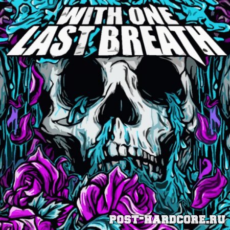 With One Last Breath - With One Last Breath [EP] (2010)