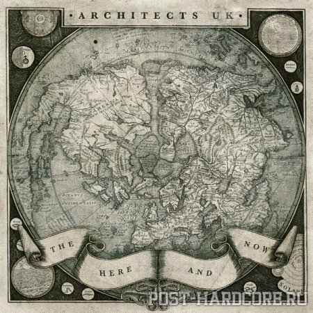 Architects - The Here And Now (Special Edition) (2012)