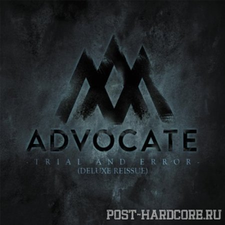 Advocate - Trial And Error [EP] (Deluxe Edition)  (2012)