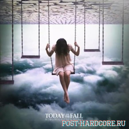 Today Is The Fall - Between Horizons & Skylines [EP] (2013)