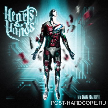 Hearts &amp; Hands - My Own Machine (2013)