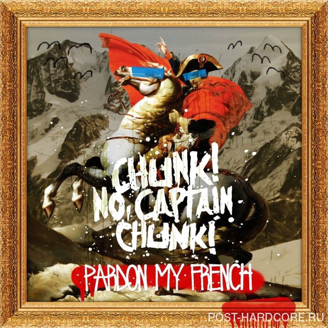 Chunk! No, Captain Chunk! - Pardon My French (2013)