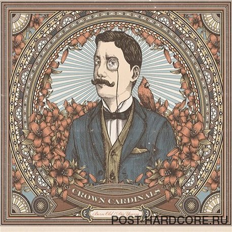 Crown Cardinals - Born Old / Die Young [EP] (2012)