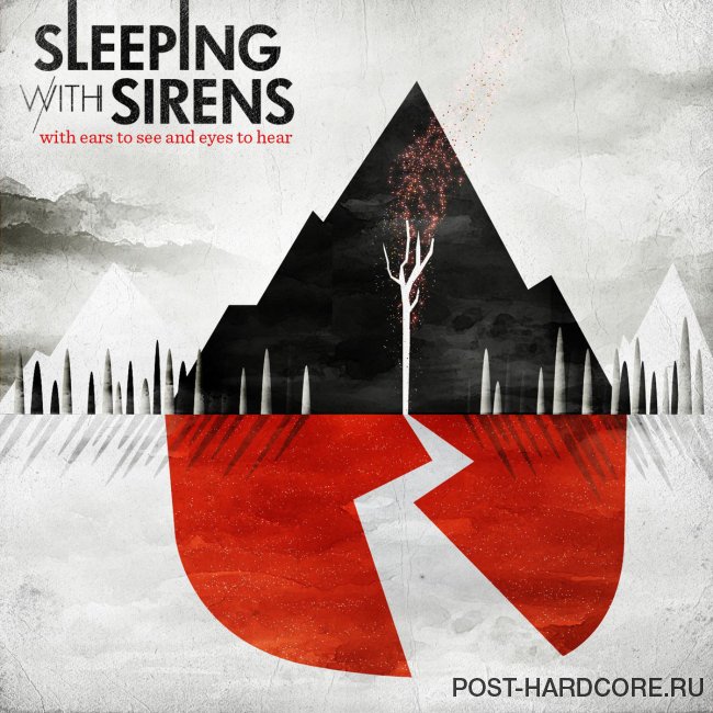 Sleeping With Sirens - With Ears To See, And Eyes To Hear (2010)