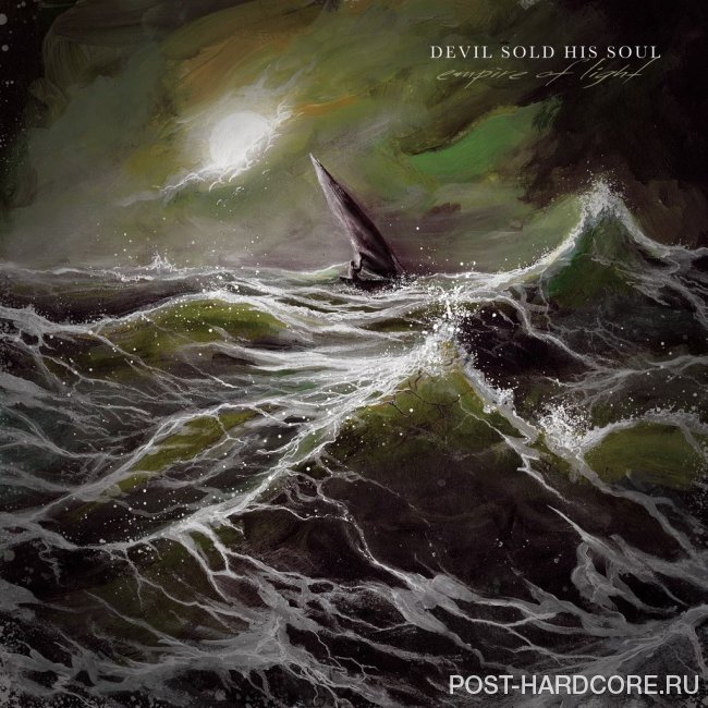 Devil Sold His Soul - Empire Of Light (2012)