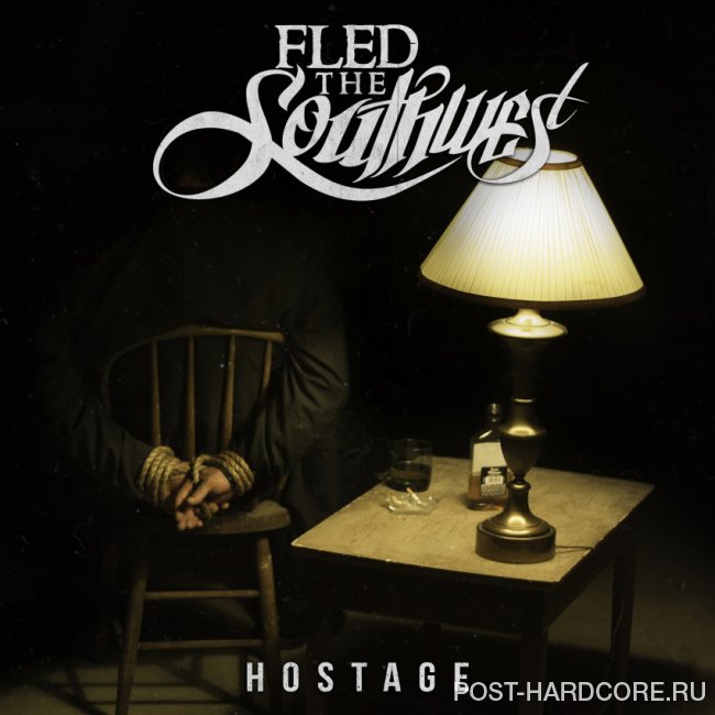 Fled The Southwest - Hostage [EP] (2014)