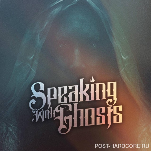Speaking With Ghosts - The Boy Who Lived [single] (2016)