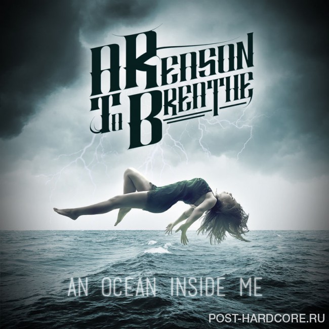 A Reason to Breathe - An Ocean Inside Me (2016)