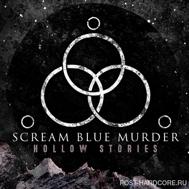Scream Blue Murder - Hollow Stories (2016)