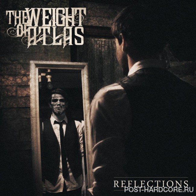The Weight of Atlas - Reflections [EP] (2016)