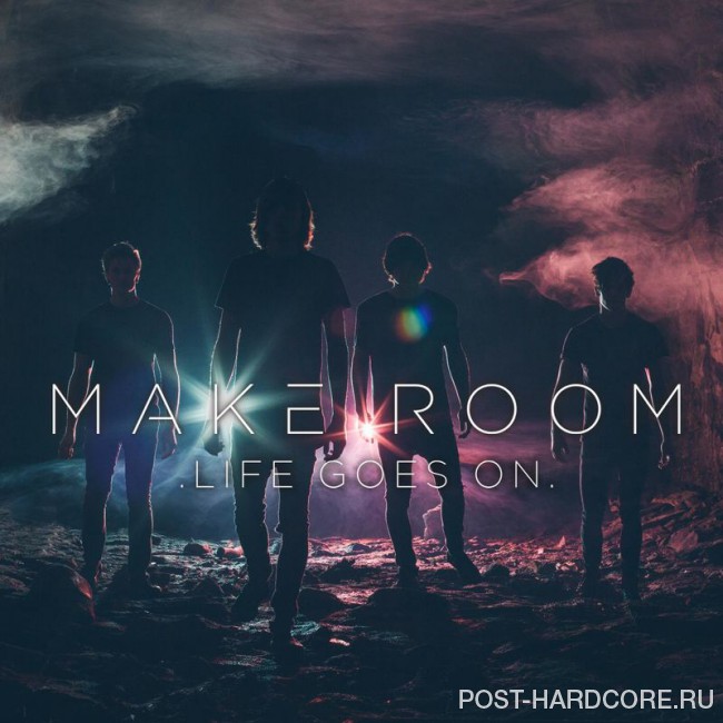 Make Room - Life Goes On [EP] (2016)