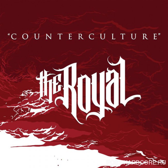 The Royal - Counterculture [single] (2017)