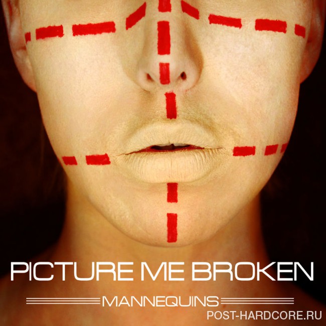 Picture Me Broken - Mannequins [EP] (2012)