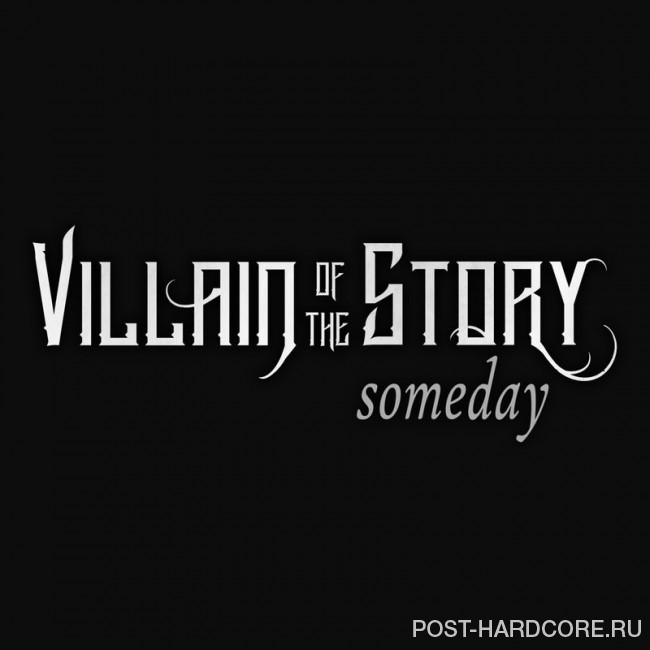 Villain of the Story - Someday [single] (2017)