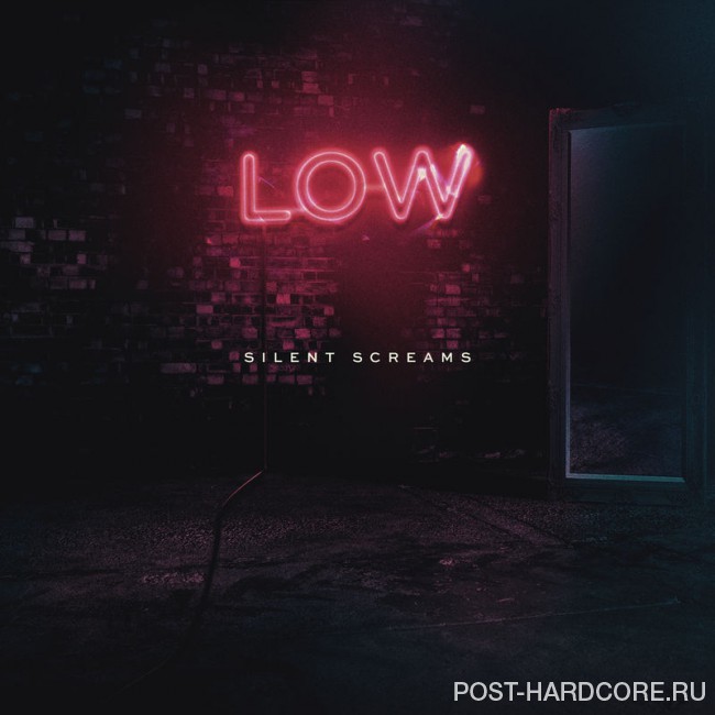 Silent Screams - Low [single] (2017)