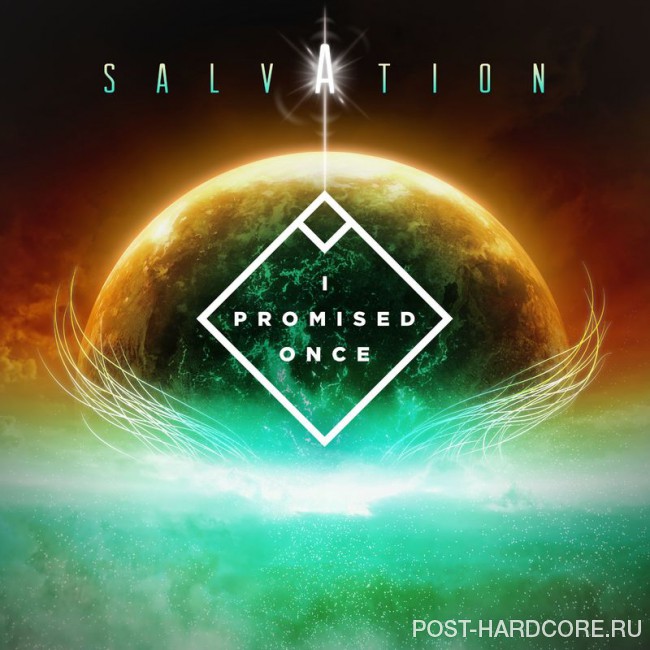 I Promised Once - Salvation (2018)