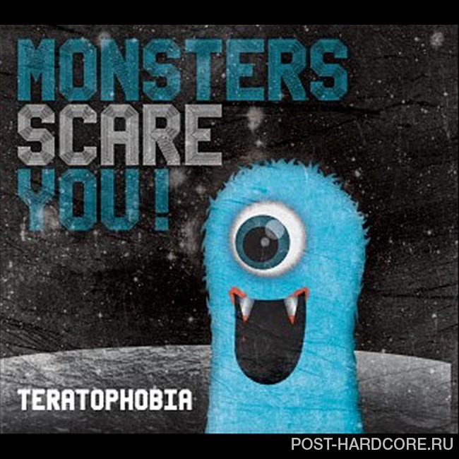 Monsters Scare You! - Teratophobia [EP] (2010)