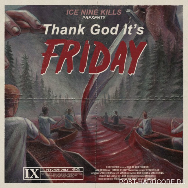 Ice Nine Kills - Thank God It\'s Friday [single] (2018)