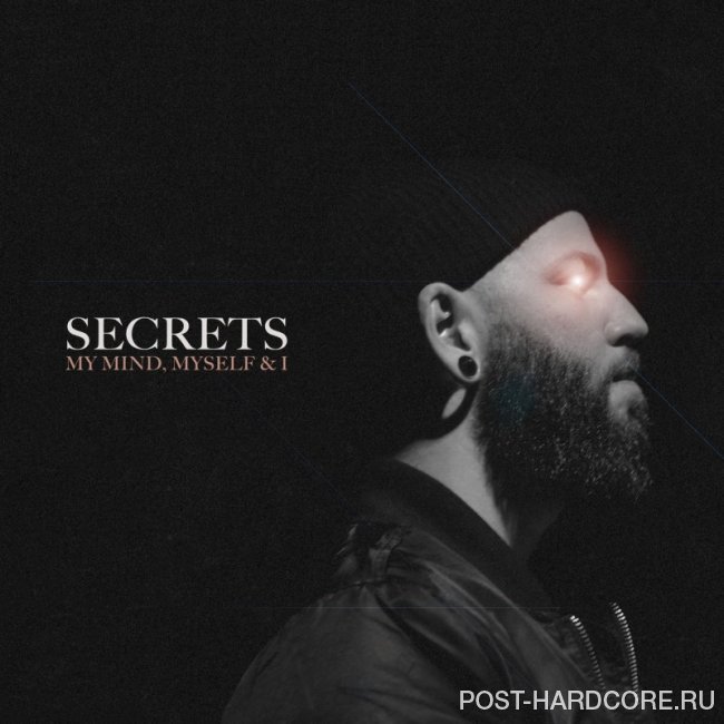 Secrets - My Mind, Myself &amp; I [single] (2019)