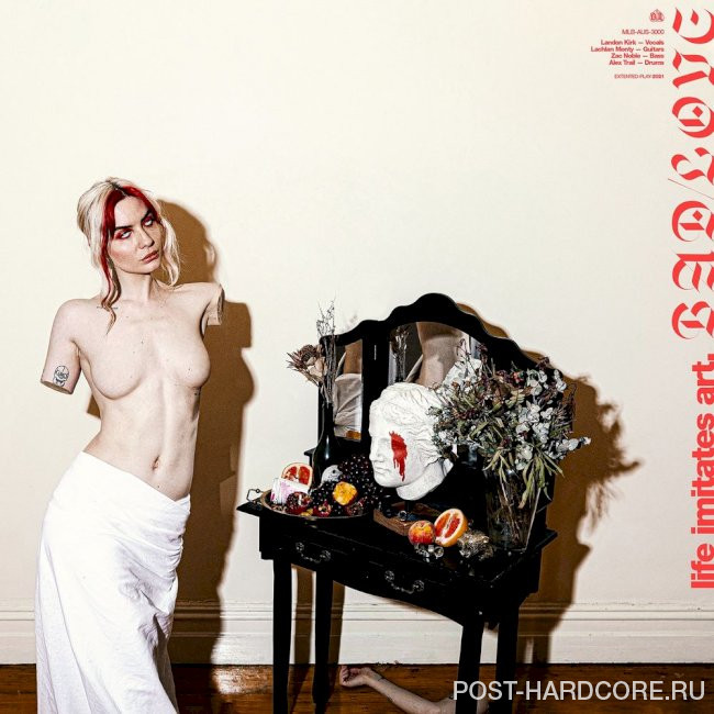 Bad/Love - Life Imitates Art [EP] (2021)