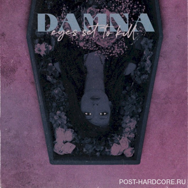 Eyes Set to Kill - Damna [EP] (2021)