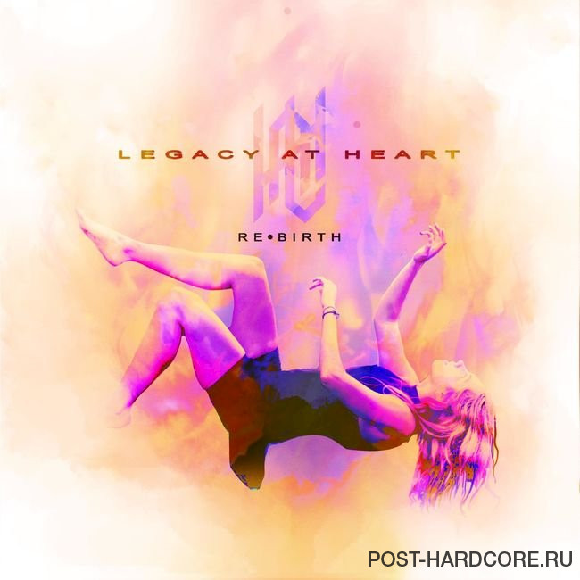Legacy at Heart - RE•BIRTH (2021)
