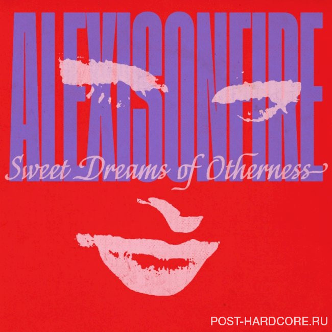 Alexisonfire - Sweet Dreams of Otherness [single] (2022)