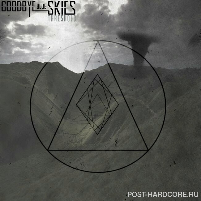 GOODBYE BLUE SKIES - Threshold [single] (2013)
