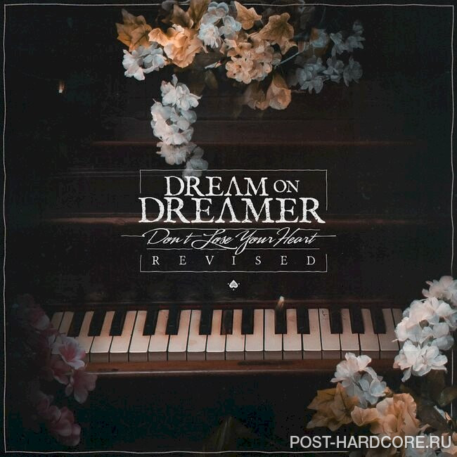 Dream On Dreamer - Don't Lose Your Heart (Revised) [single] (2023)