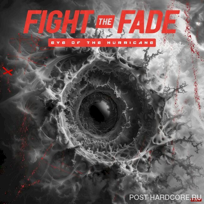 Fight The Fade - Eye of the Hurricane [single] (2024)