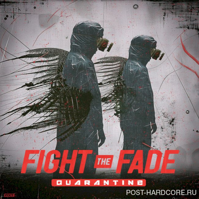 Fight The Fade - Quarantine [single] (2024)