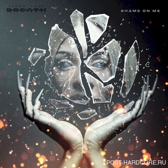 Catch Your Breath - Shame On Me (Deluxe Edition) (2024)