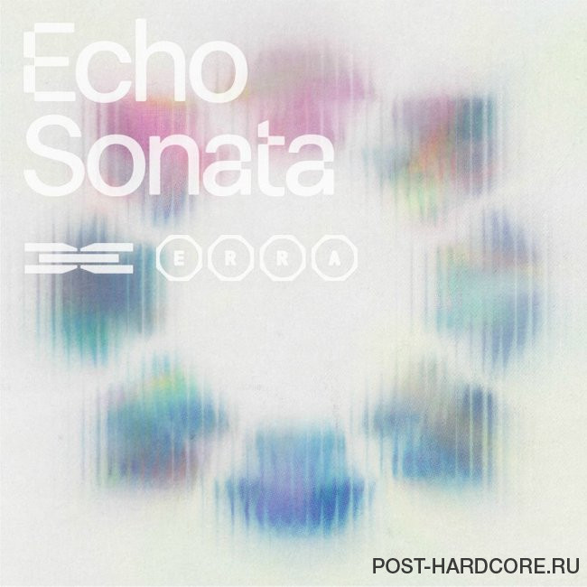 Erra - Echo Sonata [single] (2025)