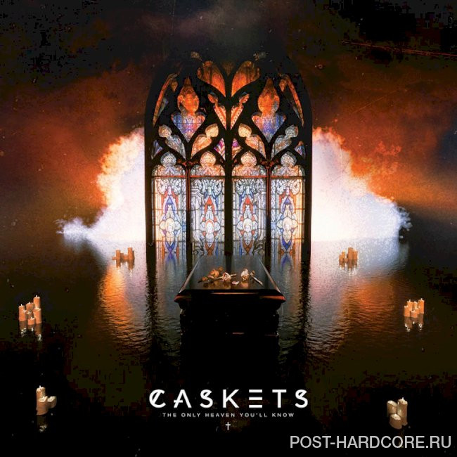 Caskets - The Only Heaven You'll Know [single] (2025)
